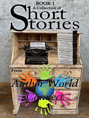 cover image of A Collection of Short Stories from AuthorWorld Connect